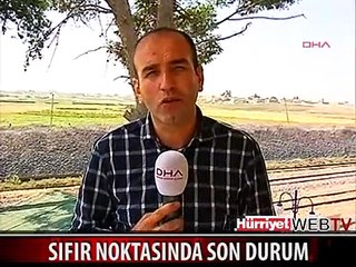 SURİYE SINIRI'NIN SIFIR NOKTASINDA SON DURUM