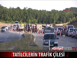TATİLCİLERİN TRAFİK ÇİLESİ