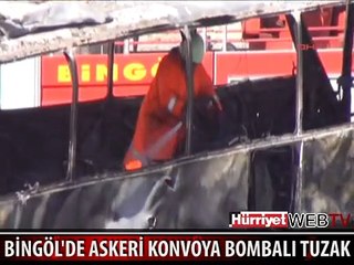 BİNGÖL'DE SİLAHSIZ ASKERLERİN KONVOYUN SALDIRI: 10 ŞEHİT