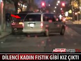 DİLENCİ KADIN FISTIK GİBİ KIZ ÇIKTI