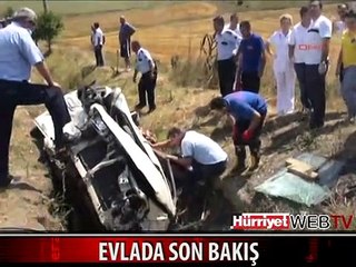 EVLADA SON BAKIŞ