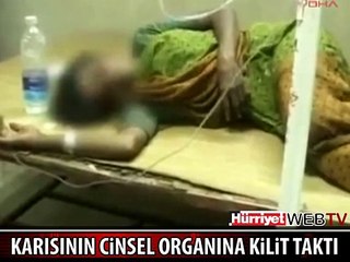 ALDATMASIN DİYE KARISINA ASMA KİLİT TAKTI