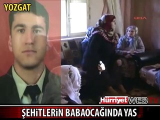 ŞEHİTLERİN AİLELERİ ACI HABERLE YIKILDI