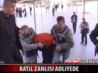 EMNİYET MÜDÜRÜ'NÜN KATİLİ ADLİYEDE