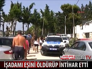 İŞADAMI BOŞANDIĞI EŞİNİ ÖLDÜRÜP CANINA KIYDI