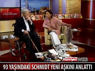 93 YAŞINDAKİ SCHMIDT TV'DE YENİ AŞKINI ANLATTI