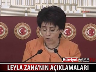 LEYLA ZANA'NIN AÇIKLAMALARI