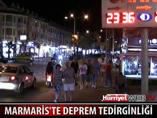 MARMARİS'TE DEPREM TEDİRGİNLİĞİ