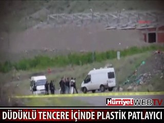 10 KİLO PLASTİK PATLAYICI DÜDÜKLÜ TENCERE'DE BULUNDU