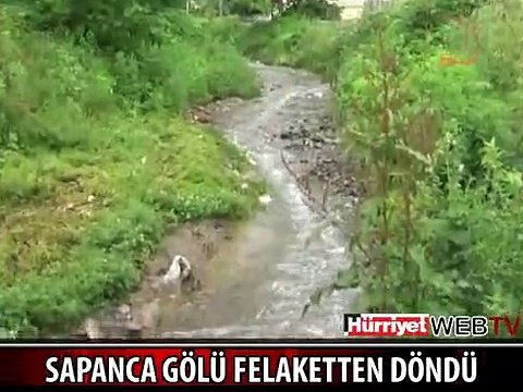 SAPANCA GÖLÜ'NE ULAŞTI