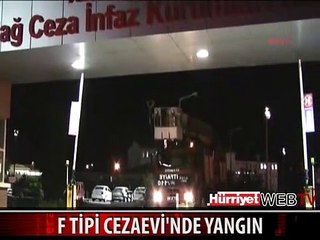 TEKİRDAĞ F TİPİ CEZAEVİ'NDE YANGIN