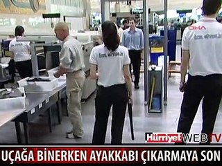 UÇAĞA BİNERKEN AYAKKABI ÇIKARMAYA SON