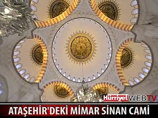AHMET HAKAN ATAŞEHİR'DEKİ MİMAR SİNAN CAMİİ'Nİ GEZDİ