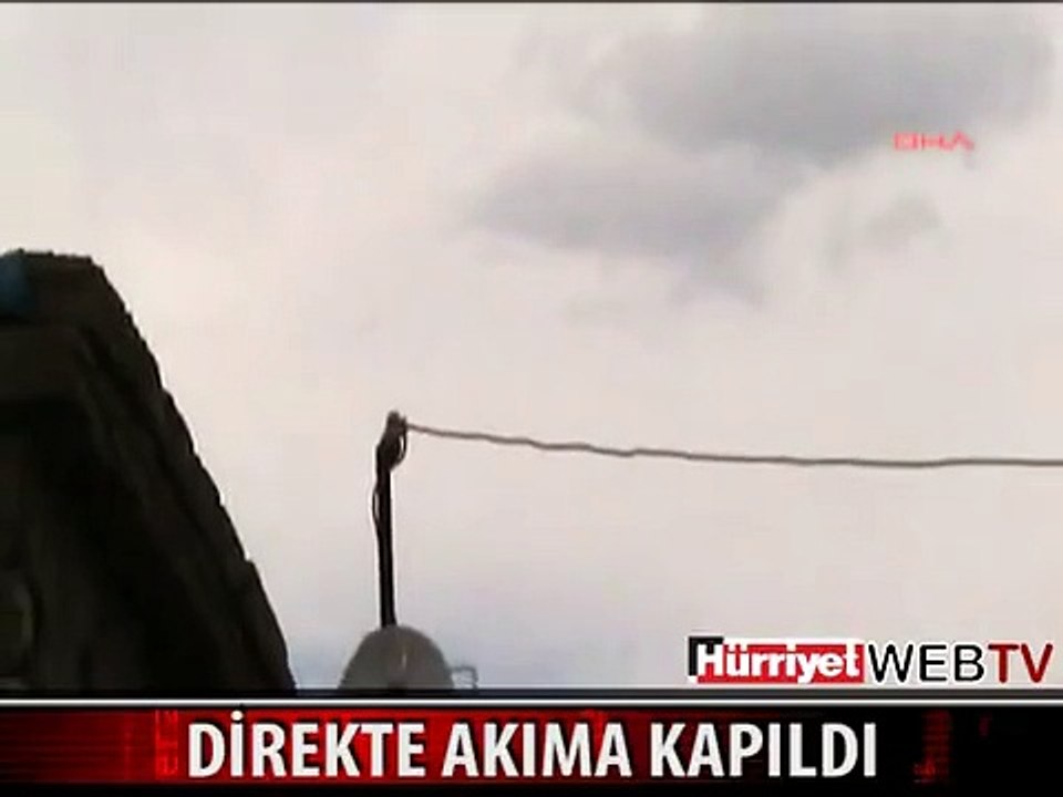 ELEKTRİK ARIZASINI GİDERMEK İÇİN ÇIKTIĞI DİREKTE AKIMA KAPILDI
