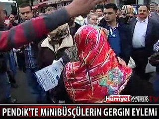 PENDİK'TE MİNİBÜSÇÜLER KONTAK KAPATTI