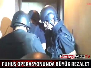 FUHUŞ OPERASYONUNDA BÜYÜK REZALET ORTAYA ÇIKTI