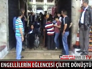 ENGELLİLERİN EĞLENCESİ ÇİLEYE DÖNÜŞTÜ