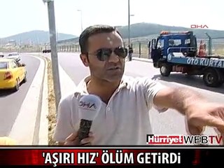 MOTOSİKLETLE "AŞIRI HIZ" ÖLÜM GETİRDİ