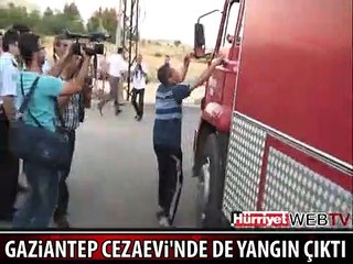 GAZİANTEP CEZAEVİNDE YANGIN