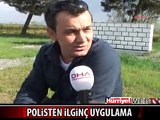 SAMSUN POLİSİNDEN İLGİNÇ UYGULAMA