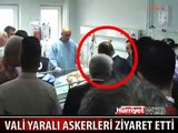 TRABZON VALİSİ YARALI ASKERLERİ ZİYARET ETTİ