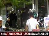 SIRA TARTIŞMASINDA KALP KRİZİ GEÇİREREK ÖLDÜ