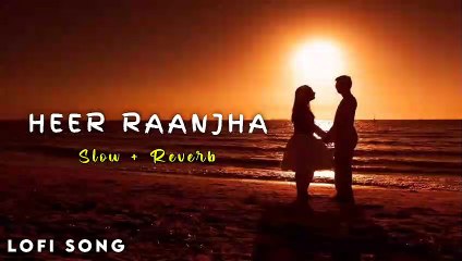 Heer Raanjha ( Slow + Reverb ) Song Rito Riba |  INDIAN IDOL NEW SONG | Official Songs | Rito Riba