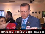 BAŞBAKAN ERDOĞAN'IN AÇIKLAMALARI