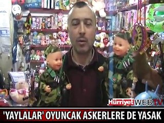 YAYLALAR TÜRKÜSÜNÜ SÖYLEYEN OYUNCAKLAR ARTIK ÜRETİLMEYECEK