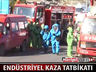 ENDÜSTRİYEL KAZA TATBİKATINI GERÇEK SANDILAR