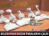 BELEDİYENİN ÇUVAL DOLUSU BOZUK PARALARINI ÇALDI