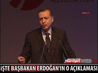 BAŞBAKAN ERDOĞAN SERT KONUŞTU