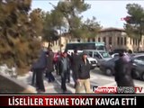 ÖĞRENCİLER TEKME TOKAT BİRBİRLERİNE GİRDİ