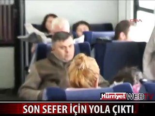SON SEFER İÇİN YOLA ÇIKTI