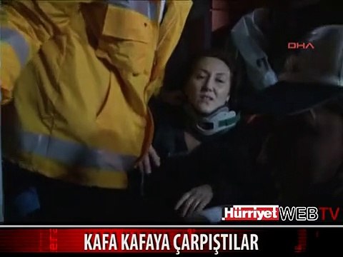TAKSİYLE KAFA KAFAYA ÇARPIŞTI