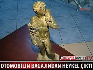 OTOMOBİLİN BAGAJINDA HEYKEL BULUNDU