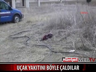 UÇAK YAKITINI BÖYLE ÇALDILAR