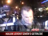 HALUK LEVENT İZMİR'E GETİRİLDİ