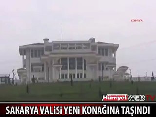 İŞTE SAKARYA VALİSİ'NİN YENİ KONAĞI