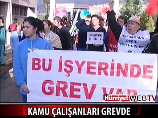 KAMU ÇALIŞANLARI GREVDE