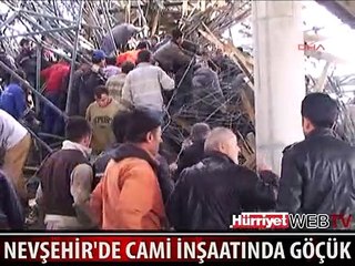 NEVŞEHİR'DE CAMİ İNŞAATI ÇÖKTÜ