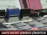 SAHTE EHLİYET ŞEBEKESİ ÇÖKERTİLDİ