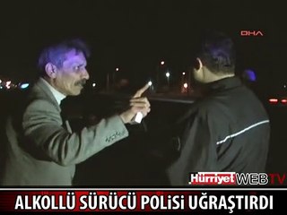 ŞANLIURFA'DA ALKOLLÜ SÜRÜCÜNÜN İNADI