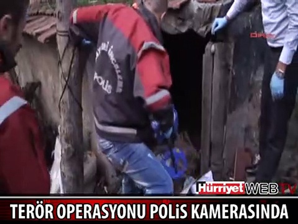 TERÖR OPERASYONU SANİYE SANİYE POLİS KAMERASINDA