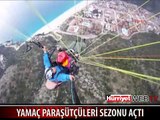 YAMAÇ PARAŞÜTÇÜLERİ SEZONU AÇTI