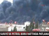 SURİYE'DE PETROL BORU HATTINDA PATLAMA