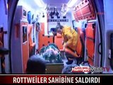 ROTWEILLER SAHİBİNE SALDIRDI, POLİS SESSİZCE 