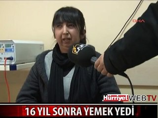 16 YIL SONRA YEMEK YEDİ