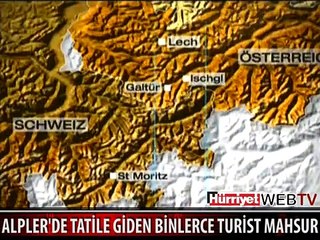 BİNLERCE TURİST ALPLER'DE MAHSUR KALDI