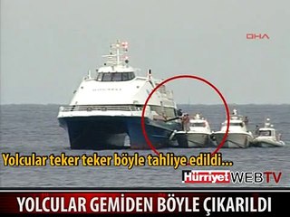 YOLCULAR BÖYLE TAHLİYE EDİLDİ